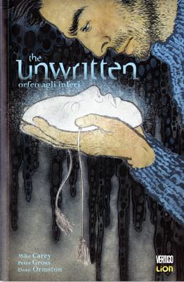 The Unwritten #8: Carey, Gross e la verità dietro le storie The Unwritten #8: Carey, Gross e la verità dietro le storie Vertigo The Unwritten RW Lion Peter Gross Mike Carey Dean Ormston