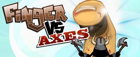gMKA8bj photo gMKA8bj Finger VS Axes per Android e iPhone fai vedere chi comanda a colpi di dita!