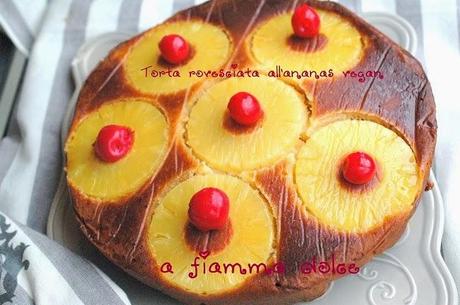 Torta rovesciata all'ananas (veg)