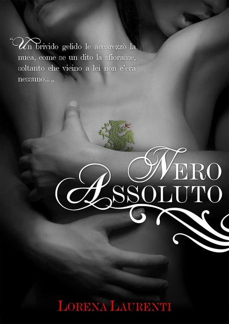 Nero Assoluto Blog Tour - Sesta Tappa: ESTATE HOT! SOFIA SVELA TUTTI I DETTAGLI DELLA SUA RELAZIONE CON EZZELINO!