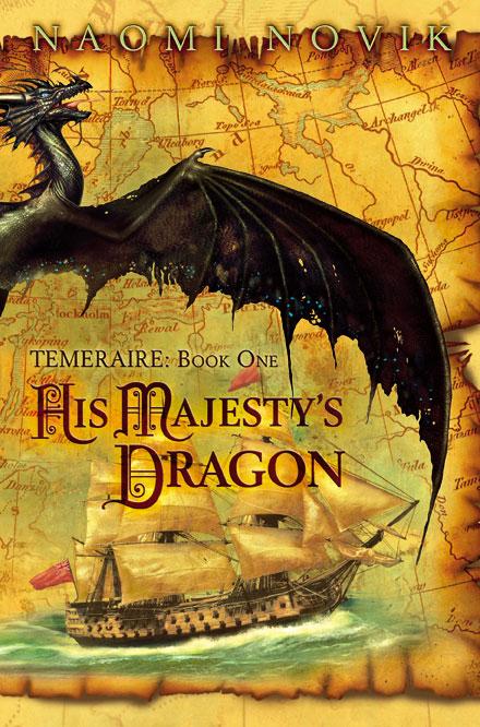 La Saga di Temeraire di Naomi Novik: Il Drago di sua Maestà