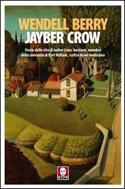 JAYBER CROW - Wendell Berry