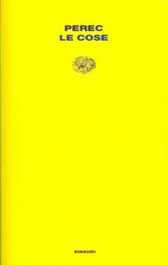 “Le cose” di Georges Perec: l’industrializzazione nella letteratura ed il meccanismo di spersonalizzazione