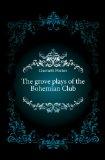 The grove plays of the Bohemian Club