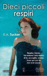 One Favourite Moment: Dieci Piccoli Respiri & In Her Wake by K.A.Tucker