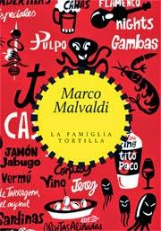 LA FAMIGLIA TORTILLA - Marco Malvaldi