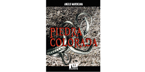 Nuove Uscite - “Piedra Colorada” di Angelo Marenzana