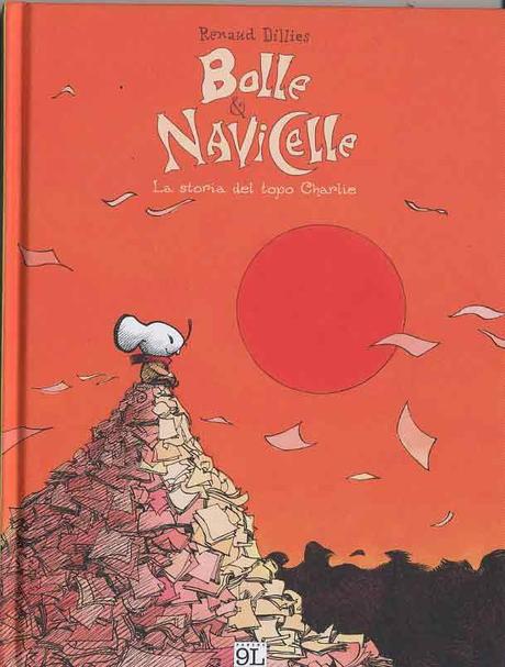 Bolle & navicelle di Renauld Dillies, una favola daltri tempi Renauld Dillies Panini Comics BOLLE-E-NAVICELLE001