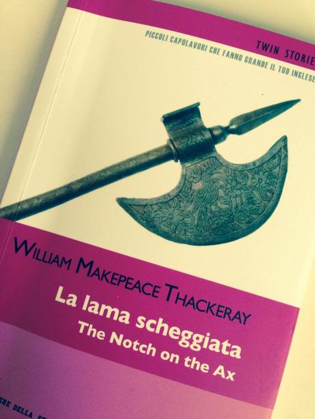 Le letture della Fenice - MINI RECENSIONE - La lama scheggiata di William Makepeace Thackeray