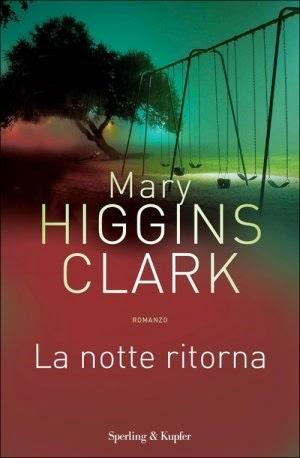“La notte ritorna” di Mary Higgins Clark