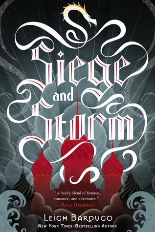  Siege and Storm (The Grisha #2) by Leigh Bardugo