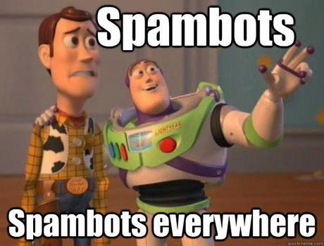 Spam! Spam everywhere!!