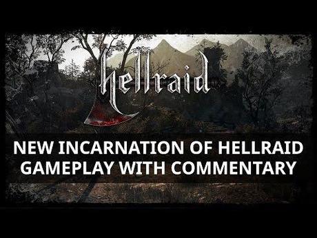 Hellraid – Nuovo video gameplay di 20 minuti