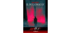 Recensioni - “Il Duca Dragan” di Marco Paracchini