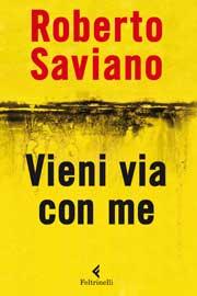 Novità: Vieni Via Con Me- Roberto Saviano