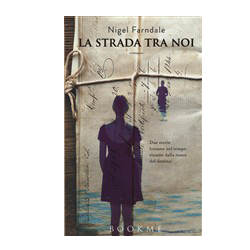 la-strada-tra-noi