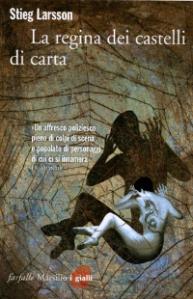 la regina dei castelli di carta - stieg larsson