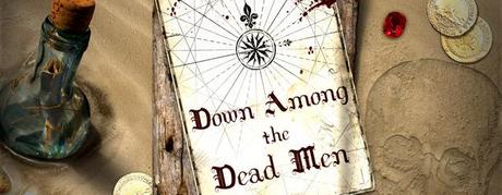 down-among-the-dead-men-evidenza