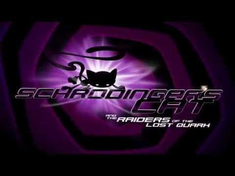 Schrödinger’s Cat and the Raiders of the Lost Quark – Recensione