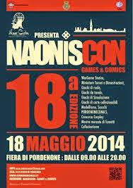 NAONISCON 2014: Il 18 Maggio a Pordenone