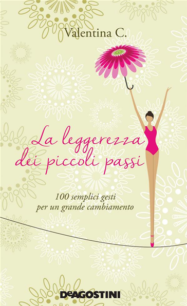 Recensione: La leggerezza dei piccoli passi