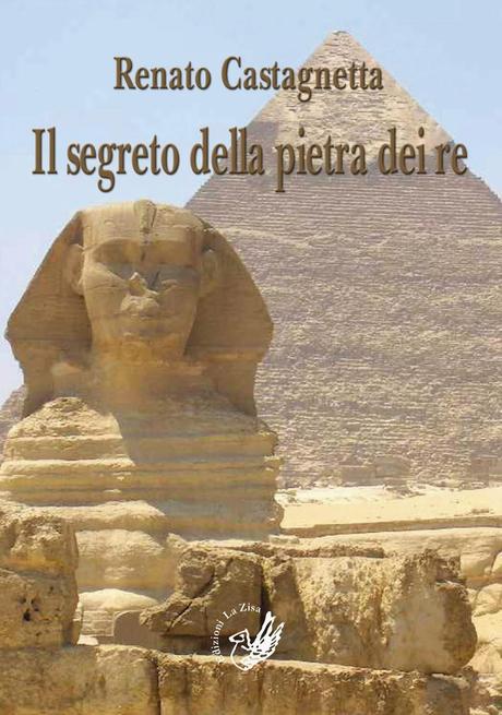 Palermo 3 ottobre 2014 si presenta il romanzo “Il segreto della pietra dei re” di Renato Castagnetta