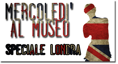 Mercoledì al Museo (15) – Speciale Londra:(3) Strade, quartieri, parchi, zone…