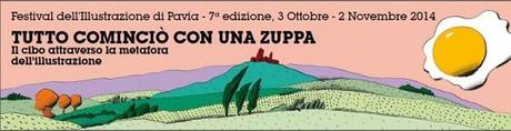 7° edizione del Festival dellIllustrazione di Pavia: Tutto cominciò con una zuppa cropped-BannerSito