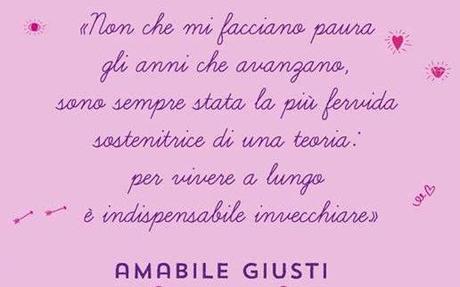 Trent’anni… e li dimostro di Amabile Giusti citazione