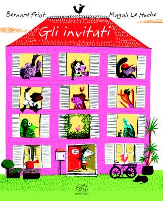 Gli invitati, di Bernard Friot, illustrazioni di Magali Le Huche, traduzione di Tommaso Gurrieri, Clichy 2014, 15€