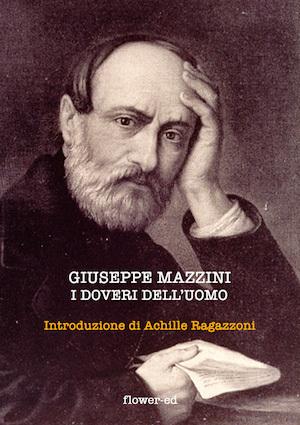 I doveri dell'uomo di Giuseppe Mazzini