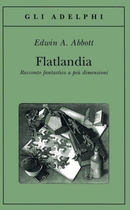 L’essere soddisfatti di sé significa essere vili e ignoranti, ed è meglio aspirare a qualcosa che essere ciecamente, e impotentemente, felici. [Flatlandia]