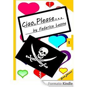 Ciao, Please... eBook: Federica Leone: Amazon.it: Kindle Store