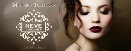 Neve Cosmetics, Mistero Barocco Collezione A/I 2014 - Preview