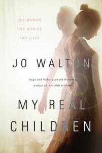 jo walton - my real children