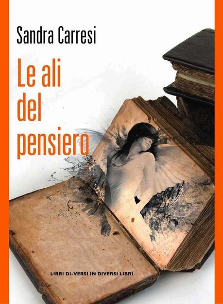 La disarmante sensibilità della poetessa Sandra Carresi