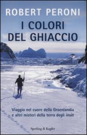 i colori del ghiaccio