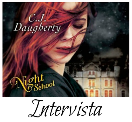 Intervista: C. J. Daugherty - Night School Il segreto dell'alba + GA