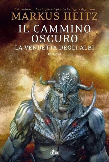 Il cammino oscuro. La vendetta degli albi Markus Heitz