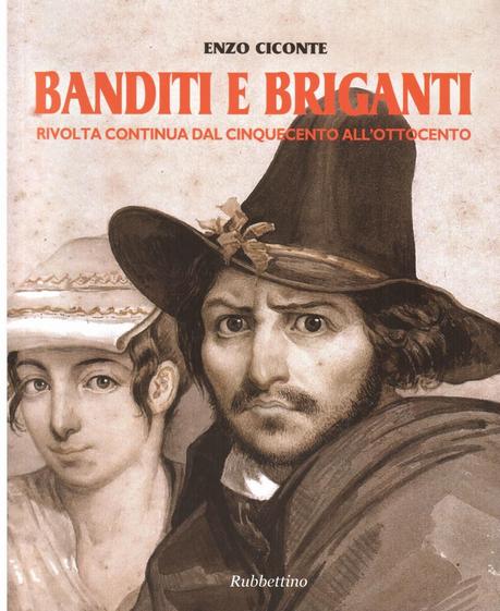 Banditi e briganti, di Enzo Ciconte