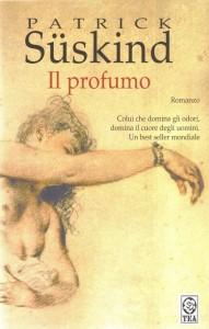 Copertina del libro Il Profumo di Patrick Suskind. Edizioni TEA