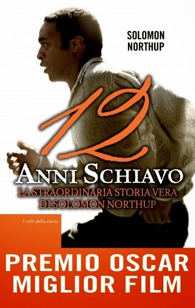 12 anni schiavo, Solomon Northup // E poi il film