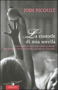 La Custode di mia Sorella, Jodi Picoult