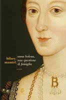 Anna Bolena, una questione di famiglia - Hilary Mantel