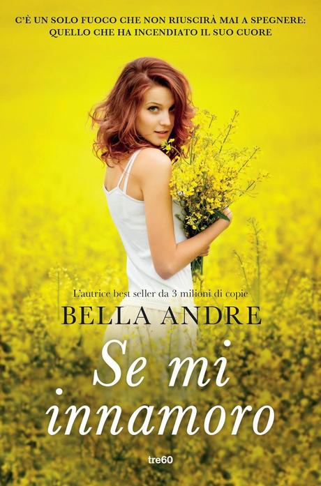 Anteprima: Se mi innamoro - Bella Andre