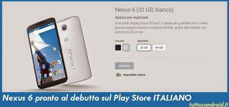 Google Nexus 6: a breve sul Play Store, anche in Italia