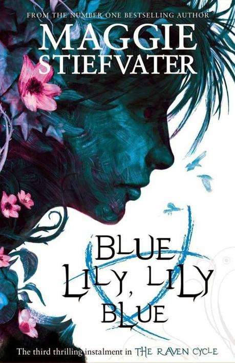 Recensione: Blue Lily, Lily Blue di Maggie Stiefvater