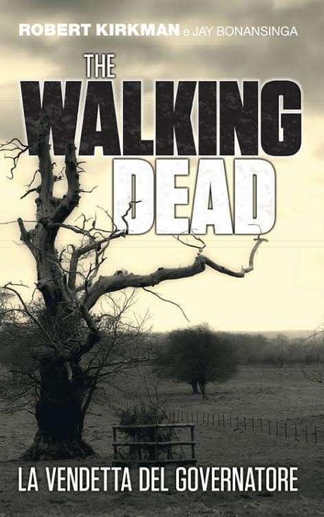 The Walking Dead: un nuovo romanzo in eBook e Kindle Unlimited The Walking Dead Panini Comics th