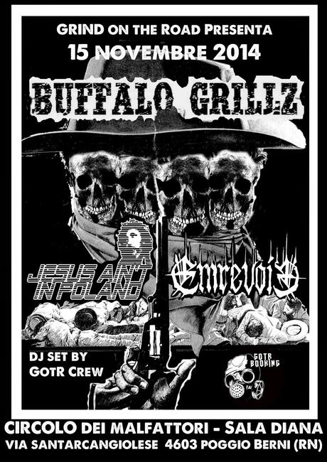 Buffalo Grillz + JAIP + Emrevoid @ Circolo dei Malfattori