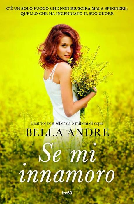 [Anteprima] Se mi innamoro  di Bella Andre